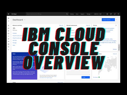 IBM Cloud Console Overview - IBM Cloud Fundamentals 1/6