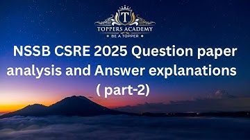 NSSB 2025 CSRE Question Paper and Answer Key Analysis by Sir Kilangtemsu , EAC