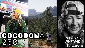 EVERY STEP FORWARD | Cocodona 250 Ultrarunning Documentary