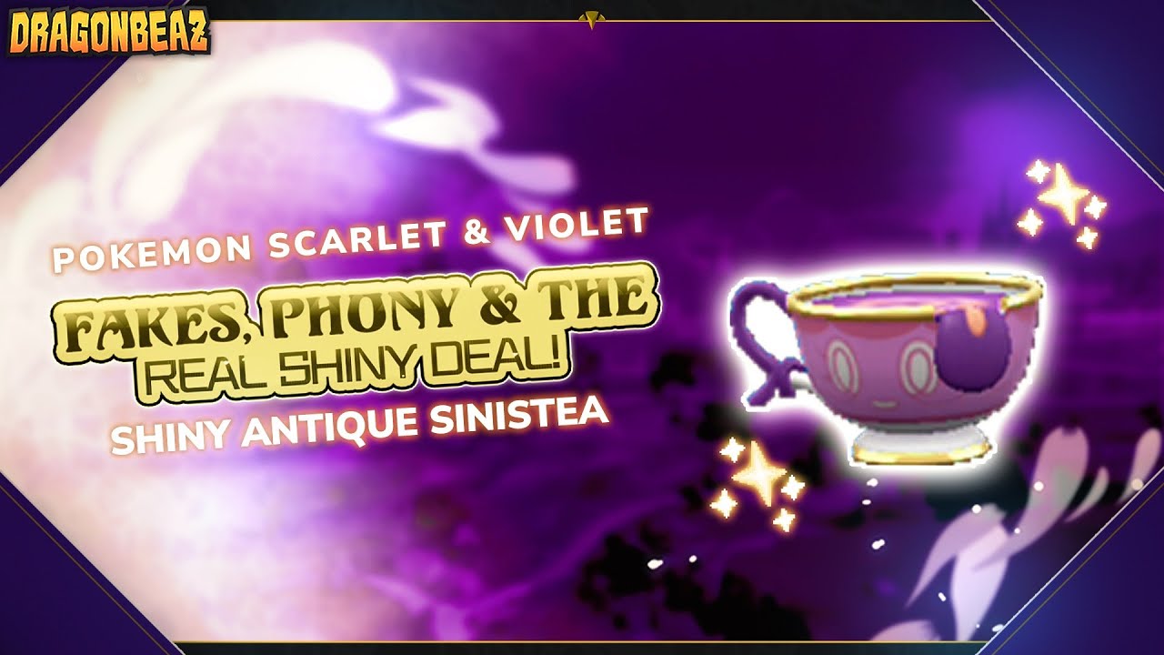 Fakes, Phony & The Real Shiny Deal! | Shiny Antique Sinistea in Pokemon Scarlet & Violet