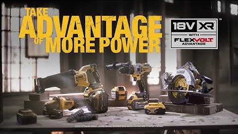 DEWALT FLEXVOLT ADVANTAGE