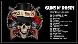 Guns N' Roses Greatest Hits Full Album Acoustic - Guns N' Roses Best Playlist 2020