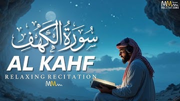 SURAH AL KAHF سورة الكهف | EMOTIONAL VOICE THAT WILL TOUCH YOUR HEART