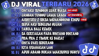 DJ TIKTOK TERBARU 2026🎵DJ CINTAKU SUNGGUH LUAR BIASA🎵DJ JANGAN TUNGGU LAMA²🎵FULL ALBUM