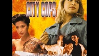 Cynthia Rothrock - City Cops aka Beyond the Law (1989)