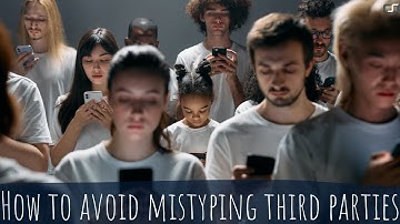 How to avoid mistyping third parties | CS Joseph Responds