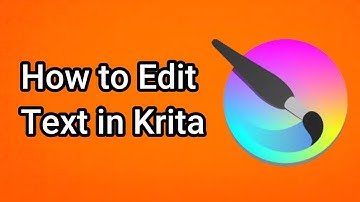 How to Edit Text in Krita