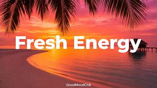Fresh Energy ✨ Tropical Chill & Deep House Mix for Every Moment | GoodMoodChill screenshot 4