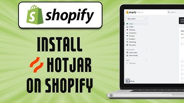 How To Install Hotjar On Shopify (easy)