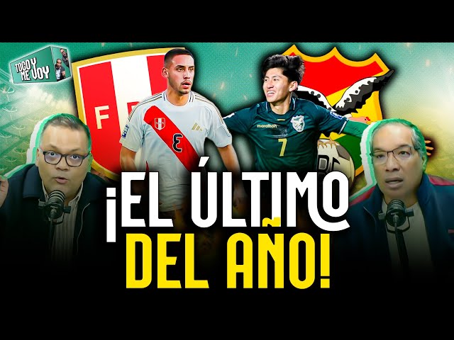 #ENVIVO 🔴PERÚ VS. BOLIVIA: ÚLTIMO AMISTOSO DEL AÑO CONFIRMADO #TOCOYMEVOY