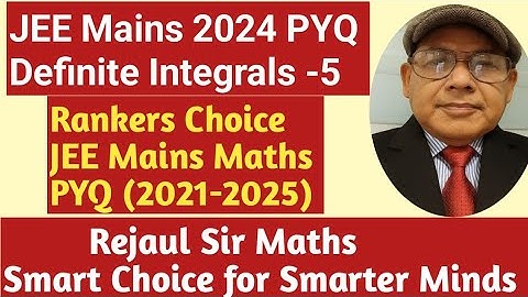 “Definite Integrals -5 | 10 Toughest JEE Mains 2024 PYQ Questions for JEE Mains 2026” 👇@PW @RSM
