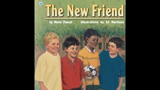 THE NEW FRIEND Journeys AR Read Aloud First Grade Lesson 25