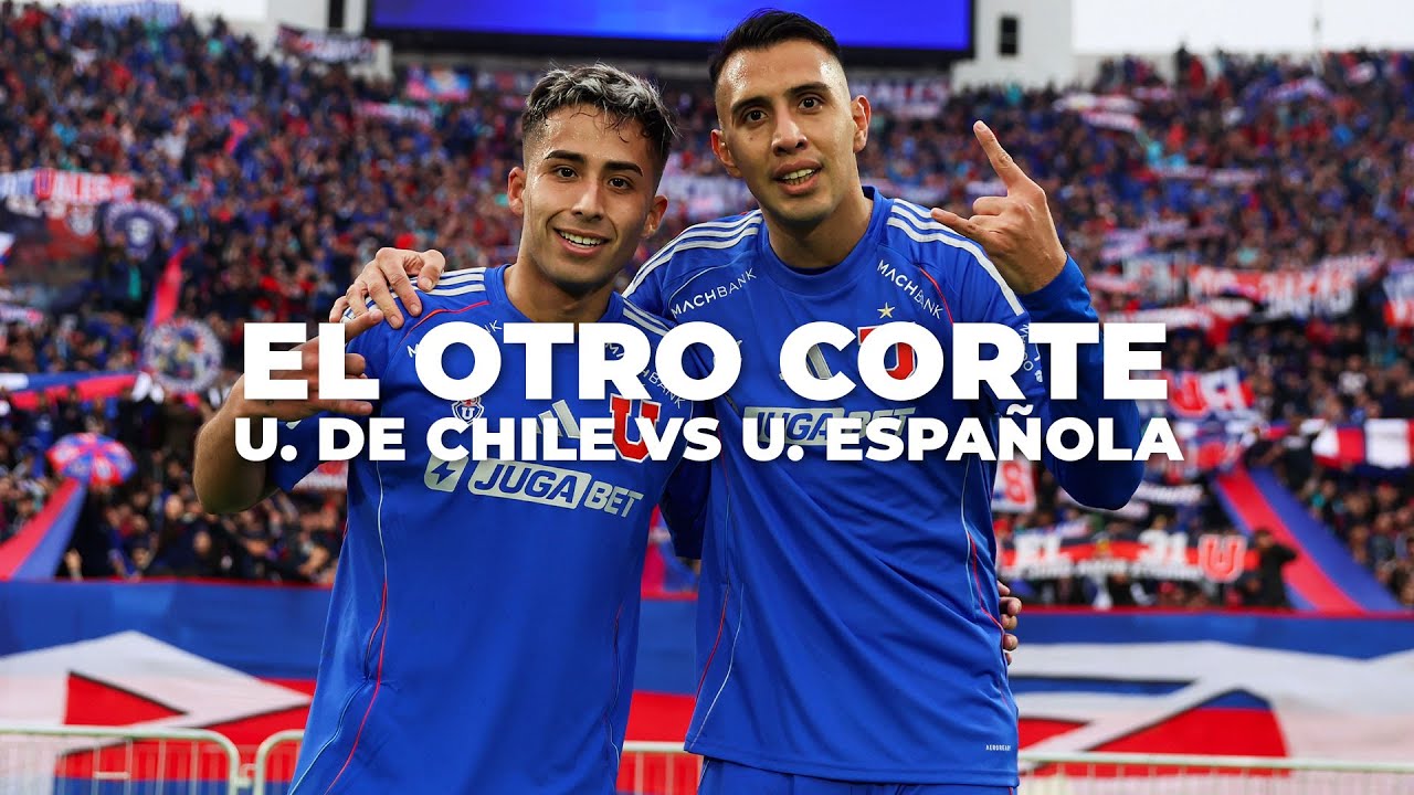 EL OTRO CORTE: Universidad de Chile vs Unión Española | #LigadePrimeraItaú 2025 | Fecha 19