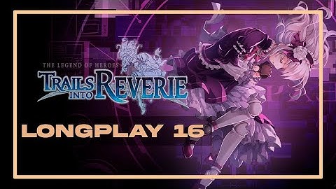 Trails into Reverie - P16 True Reverie Corridor Floor 3 2/2 (Pc)