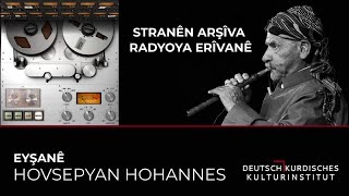 HOVSEPYAN HOHANNES - EYŞANÊ