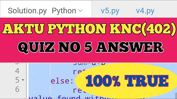 AKTU PRUTOR PYTHON QUIZ 5 ANSWER KNC402 G2 || COLLEGE CODE 84 TO 193 #python #prutor #knc402