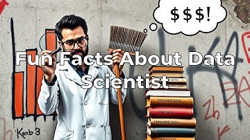 Fun Facts About Data Scientist