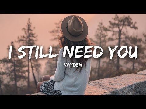 I Still Need You