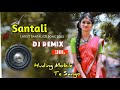 Santali dj  new santali dj song 2023   latest santali dj song 2023 