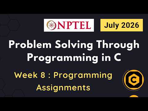 NPTEL Problem Solving Through Programming In C Week 8 Programming Assignments Answers | 2026 July