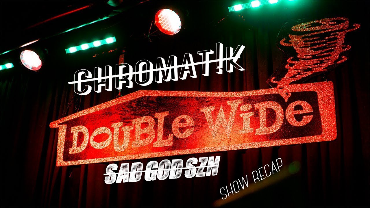 Chromat!k - Sad God SZN SOLD OUT Concert Recap
