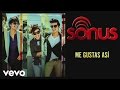 Sonus - Me Gustas Así (Cover Audio)