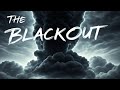Stay #16 - The Blackout