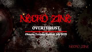 OVERTHRUST - Live at Obscene Extreme Festival 2025