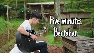 Five Minutes - Bertahan | Guitar cover