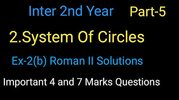 #Maths 2(b)//2.System Of Circles//Part-5//Ex-2(b) Roman II Solutions
