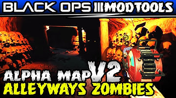 Black Ops 3 Custom Zombies - ALLEYWAYS V2 MOD/MAP!