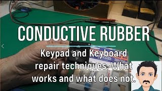 Conductive Rubber Keyboard/Keypad Repair Technques