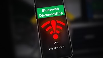 Fix Bluetooth Disconnecting Problem On Android Phones