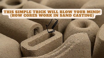Level Up Your Sand Castings! Get CRAZY Designs with Cores! (Weight Reduction, Complex Geometry)