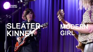 Sleater-Kinney "Modern Girl"