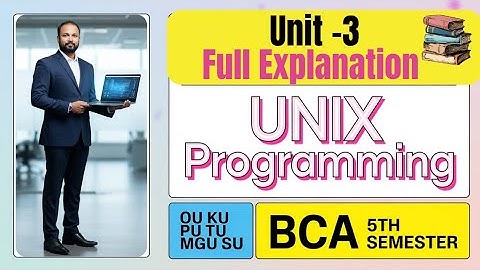Unix Programming UNIT 3 Quick Revision Short & Long Imp Questions 2025-26 BCA V Semester 5th Sem OU