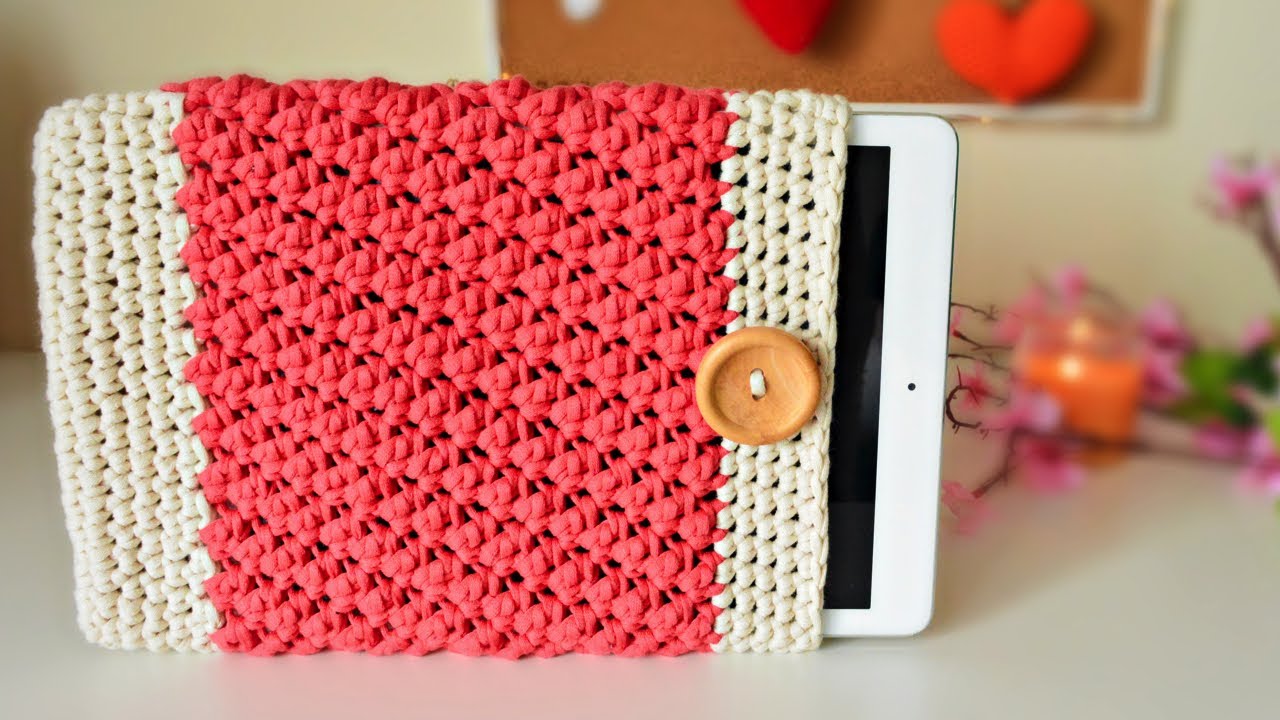 DIY - FUNDA PARA IPAD/TABLET A CROCHET | Danii's Ways ♡