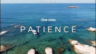 Patience-Take that||SLOW REMIX (RNW_Music - remix) 2024 🎧 🎶