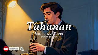 Tahanan Soul - Jazz Cover