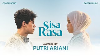 Mahalini - Sisa Rasa (Cover by Putri Ariani)