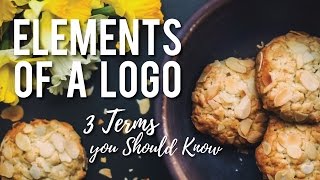 Elements of a Logo: 3 Terms you Should Know