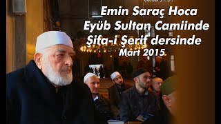 Emi̇n Saraç Hoca Eyüb Sultan Şifa-I Şerif Dersinde 1 3 2015