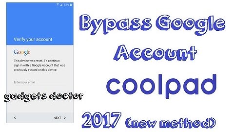 How to Bypass google account on Coolpad devices||new method||100%work||2017