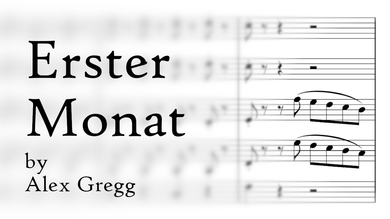 Erster Monat, Op. 41 - Alex Gregg