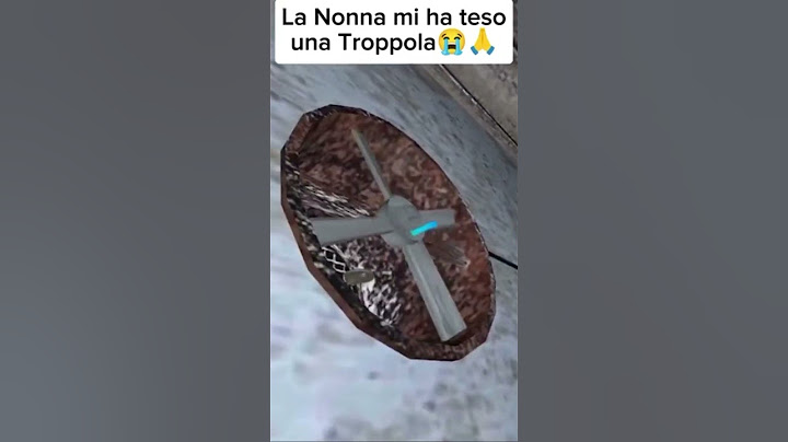 La nonna mi ha teso una trappola