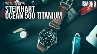 Why a homage watch? Steinhart Ocean 500 Titanium WATCH REVIEW