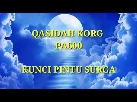 KUNCI PINTU SURGA Cover Qasidah KORG Pa600