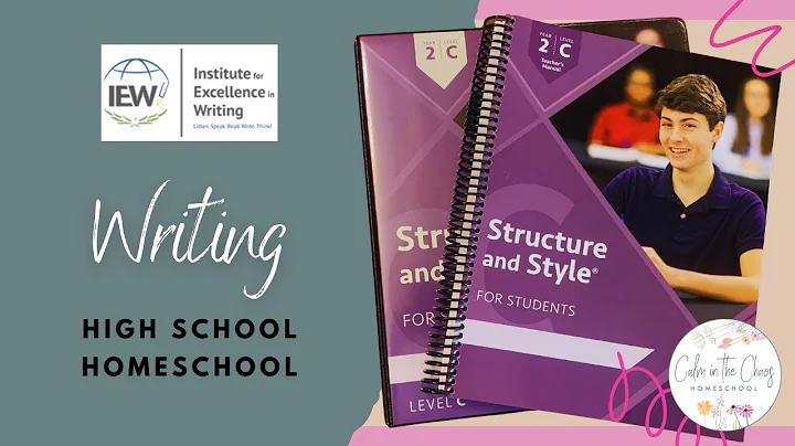IEW 2C STRUCTURE & STYLE | A Look Inside This High School Writing Course