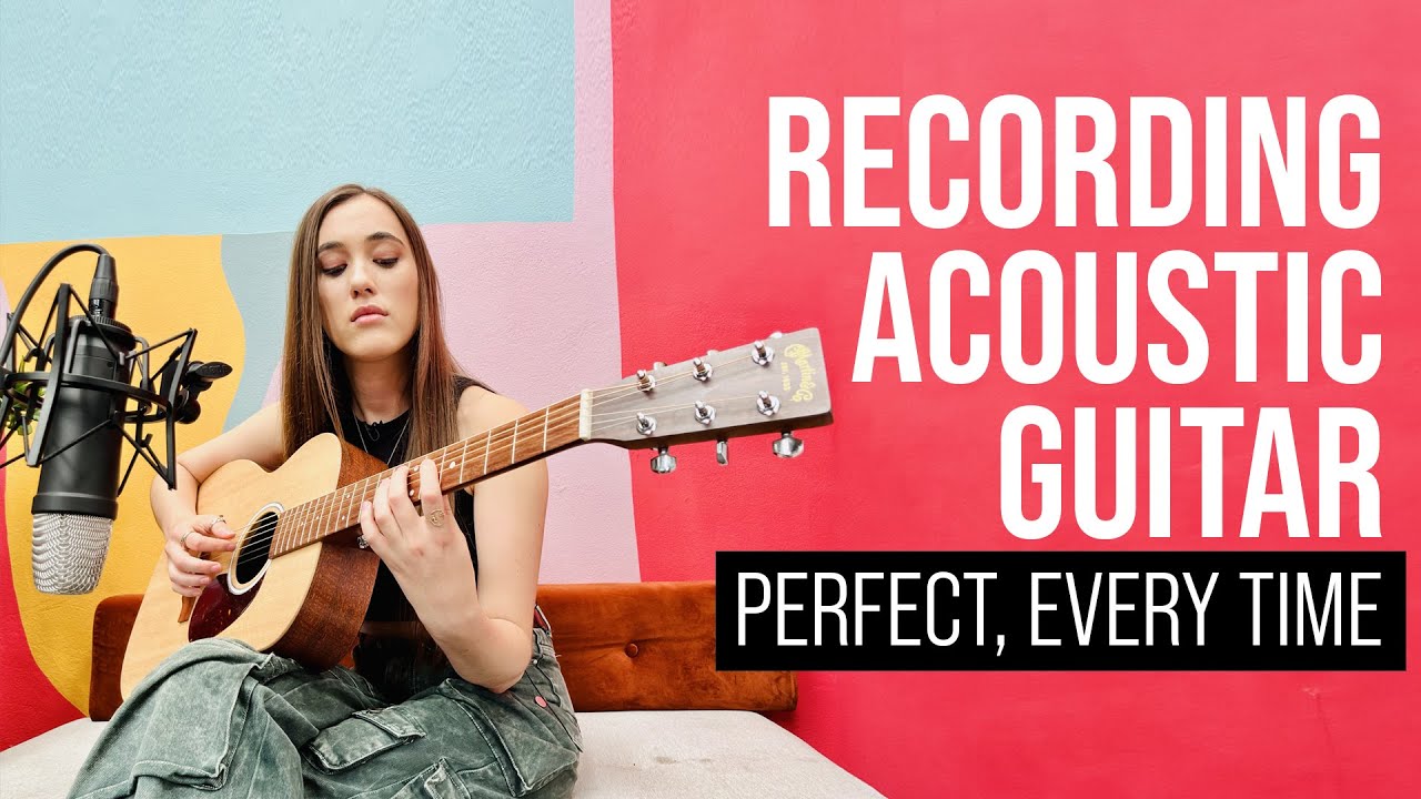 3 Mic’ing Techniques for Recording Perfect Acoustic Guitar