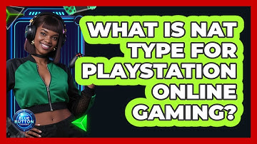 What Is NAT Type For PlayStation Online Gaming?